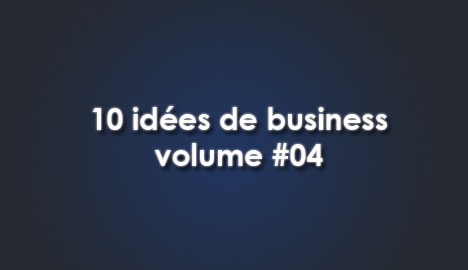 10-idees-de-business-volume-04